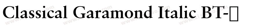 Classical Garamond Italic BT字体转换